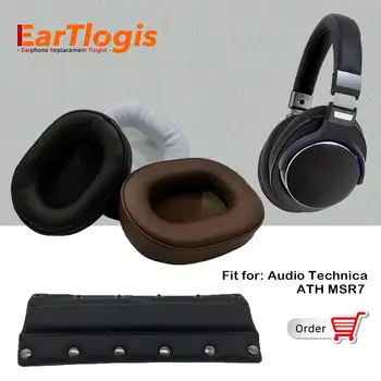 EarTlogis Rezerves Daļas Audio, Technica ATH MSR7 MSR-7 Iekļautās Earmuff Pārsegs, Buferi Spilvenu Tases Spilvens ap Galvu stiprināmas Piedurknēm
