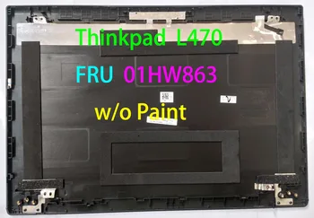 Lenovo Thinkpad L 470 LCD COVER/korpusa FRU 01HY576 01HW863