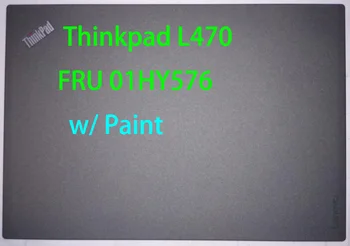 Lenovo Thinkpad L 470 LCD COVER/korpusa FRU 01HY576 01HW863
