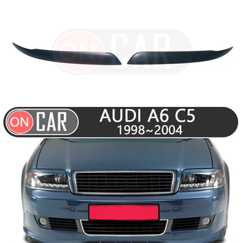 Audi A6 C5 1998-2004 lukturi plakstiņu auto stils uzacis apdares uzlīmes segtu uzacīm plakstiņu apdares tuning apdare