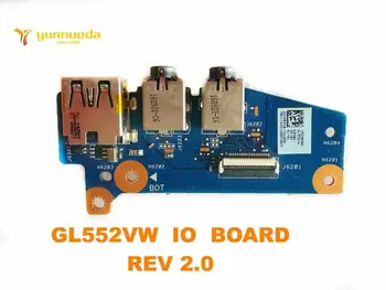 Oriģināls Par ASUS GL552VW USB valdes Audio valdes GL552VW IO VALDES REV 2.0 pārbaudītas labas bezmaksas piegāde
